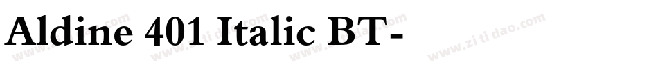 Aldine 401 Italic BT字体转换